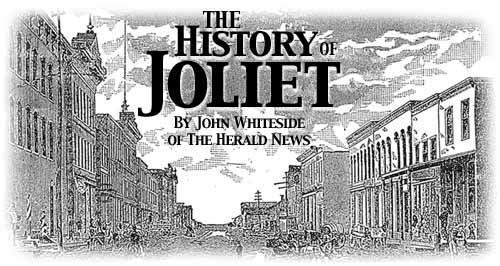 The History of Joliet